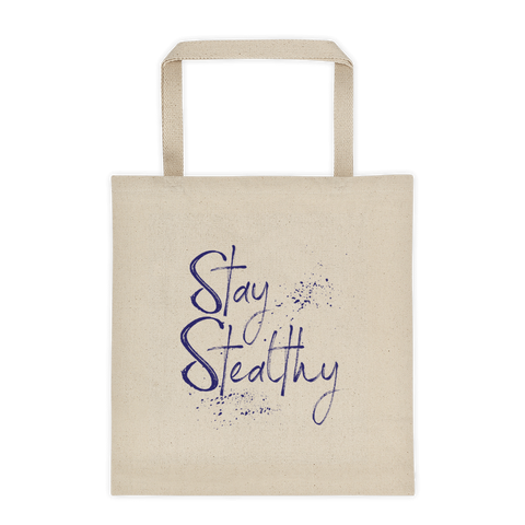 Stay Stealthy - Tote bag
