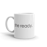 she ready 11oz coffee mug