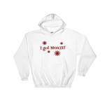 White hoodie - "I got moxie"