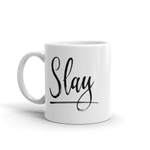 slay 11oz coffee mug