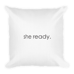 she ready pillow 18x18